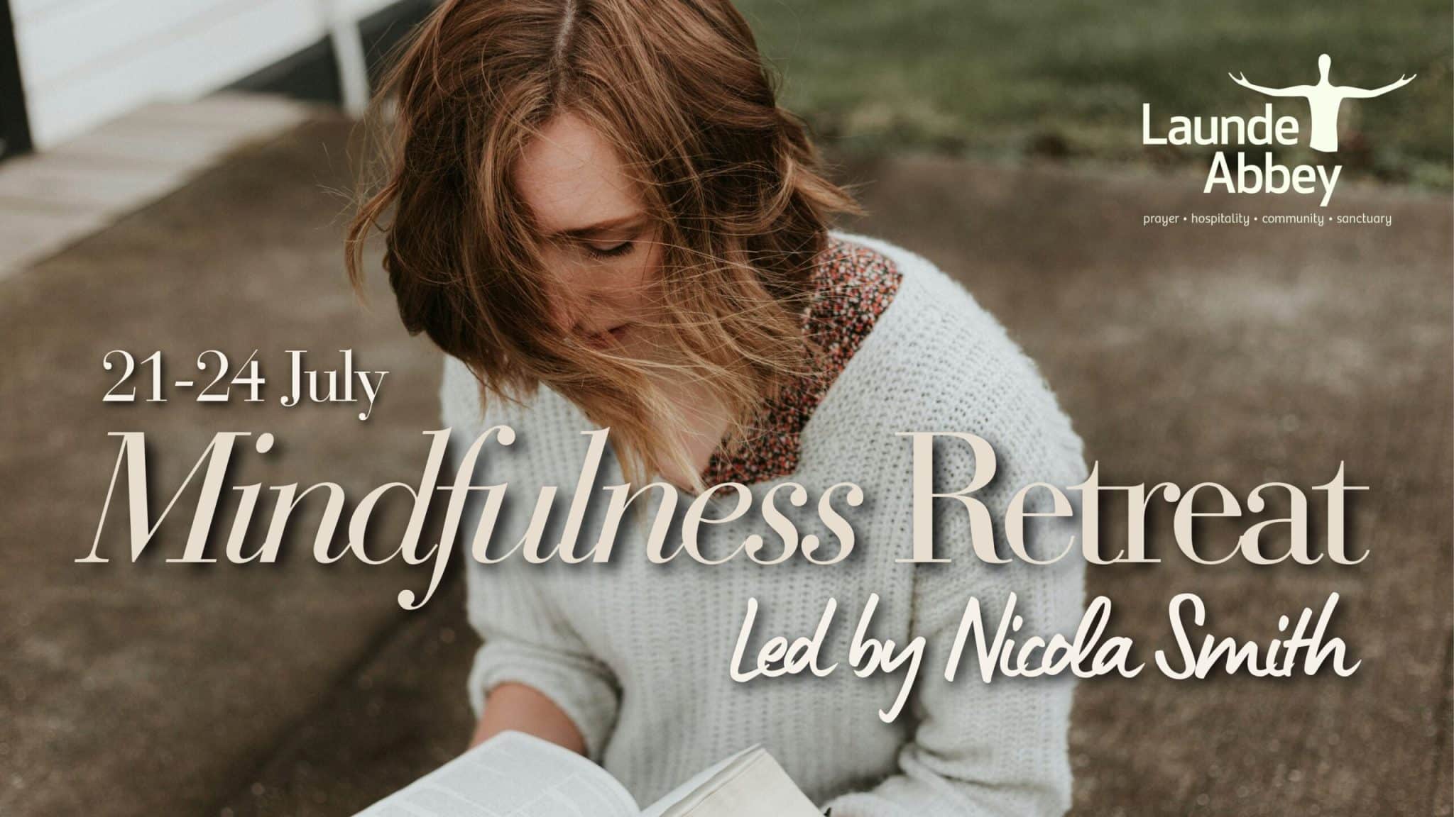 Mindfulness Retreat - Launde Abbey - Mindfulness Retreat For Anxiety