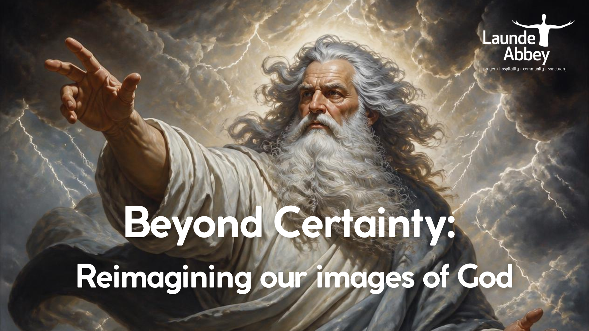 Beyond Certainty: Reimagining our images of God